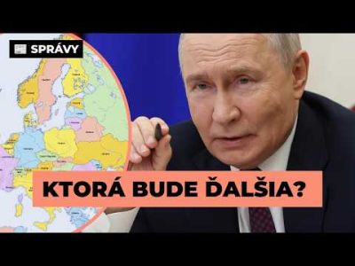 Ukrajina nemusí byť posledná: TOTO je 5 KRAJÍN, ktoré môže PUTIN pokladať za ĎALŠÍ CIEĽ